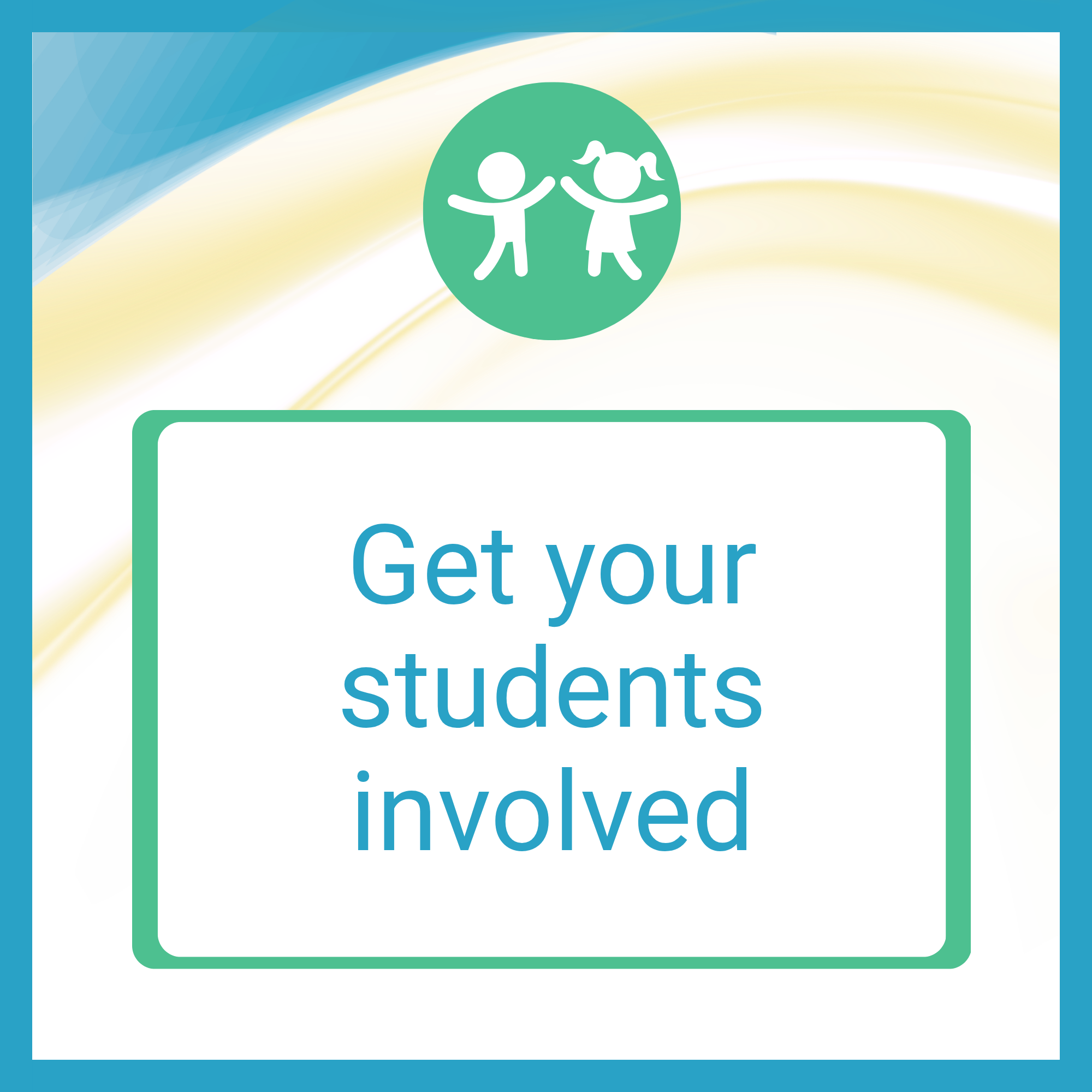 Get Your Students Involved